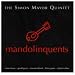 Mandolinquents