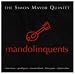 Mandolinquents