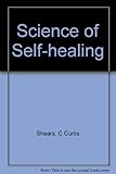 Science of self-healing