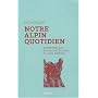 Notre alpin quotidien - Entretien avec Luc Moullet