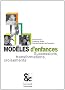 Mod�les d'enfances