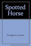 Spotted horse