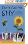 Don't Call Me Shy: Preparing Shy Children for a Lifetime of Social Success