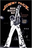 Jimmy Page: Magus, Musician, Man: An Unauthorized Biography