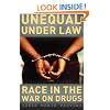 Unequal under Law: Race in the War on Drugs