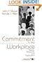Commitment in the Workplace: Theory, Research, and Application (Advanced Topics in Organizational Behavior)