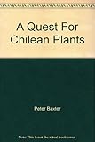 A quest for Chilean plants