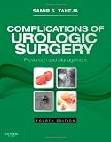 Complications of Urologic Surgery: with Q&A and Case Studies, Expert Consult - Online and Print, 4e (Expert Consult Title: Online + Print)