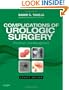 Complications of Urologic Surgery: with Q&A and Case Studies, Expert Consult - Online and Print, 4e (Expert Consult Title: Online + Print)