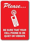 Please Be Sure That Your Cell Phone is on Quiet or Vibrate Sign with Graphic - 10 x 14 OSHA Safety Sign