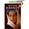 Reconciliation: Islam, Democracy, and the West by Benazir Bhutto