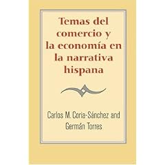 Temas del comercio y la economia en la narrativa hispana