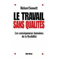 Le Travail sans qualit�s : Les cons�quences humaines de la flexibilit�