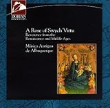 A Rose of Swych Virtu Reverence from the Renaissance and Middle Ages