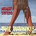 The Waikikis - Hawaii Tattoo