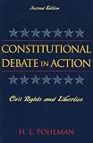Constitutional Debate in Action: Civil Rights and Liberties