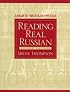 Reading Real Russian (2nd Edition) (Reading Real Russian)