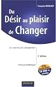 Du Désir au plaisir de changer : Le coaching du changement