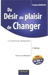 du d�sir au plaisir de changer: Le co...