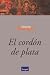 El Cordon De Plata (Spanish Edition)