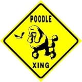 POODLE CROSSING sign * street dog show