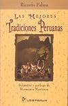 Las Mejores Tradiciones Peruanas