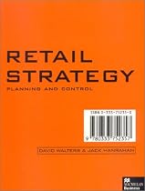 Retail Strategy: Planning and Control