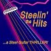 Steelin' the Hits: A Steel Guitar Thriller!