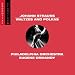Johann Strauss: Waltzes and Polkas