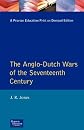 The Anglo-Dutch Wars of the Seventeenth Century