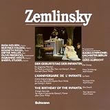 Birthday of the Infanta Complete Operapar Zemlinsky