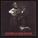Memories Of Jimmie Rodgers