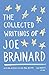 The Collected Writings of Joe Brainard: A Library of America Special Publication