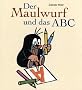 Der Maulwurf und das ABC