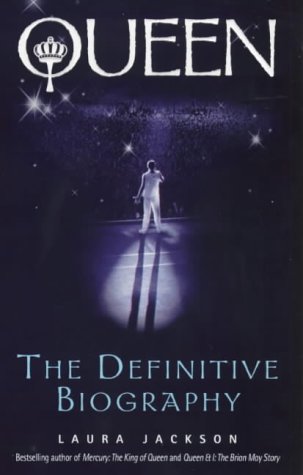 "Queen": The Definitive Biography