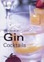 Little Book of Gin Cocktails (Little Book of Cocktails)