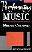 Search : Performing Music: Shared Concerns (Clarendon Paperbacks)