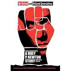 A Huey P. Newton Story