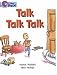 Collins Big Cat - Talk Talk Talk: Band 04/Blue