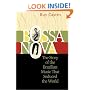 Bossa Nova: The Story of the Brazilian Music That Seduced the World
