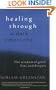 Healing Through the Dark Emotions: The Wisdom of Grief, Fear, and Despair