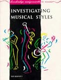 Investigating Musical Styles (Cambridge Assignments in Music)