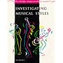 Investigating Musical Styles (Cambridge Assignments in Music)