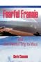 Fearful Frannie and Her Fateful Trip to Maui