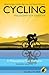 Cycling - Philosophy for Everyone: A Philosophical Tour de Force