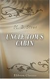 Uncle Tom\'s Cabin