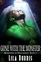 Gone With The Monster: Monsters in Hollywood, Book 3