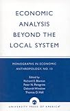 Economic Analysis Beyond the Local System (Monographs in Economic Anthropology Series)