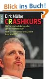 Crashkurs: Weltwirtschaftskrise oder Jahrhundertchance? - Wie Sie das Beste aus Ihrem Geld machen