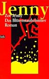 Das Bl&uuml;tenstaubzimmer - Sonderausgabe. - Zoe Jenny
